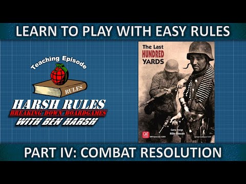 Rules Breakdown: The Last Hundred Yards - Part 4 - Revised