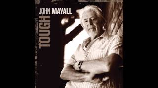 John Mayall - Nothing To Do With Love (Tough) ~ Audio