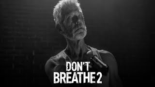Dont Breathe 2 Whatsapp Status  Dont Breathe 2021