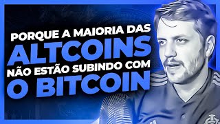 O BITCOIN VAI SUBIR PRIMEIRO AT BATER TOPO PARA DEPOIS AS ALTCOINS SUBIREM - AUGUSTO BACKES