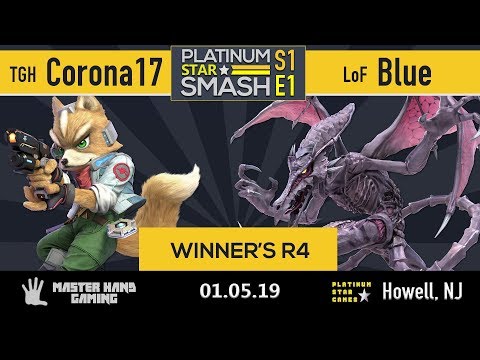 Platinum Star Smash S1E1 - TGH | Corona17 (Fox) vs LoF | Blue (Ridley) - Winner's R4