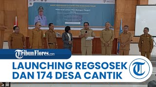 Bupati Agas Andreas Launching Regsosek dan 174 Desa Cantik: untuk Mewujudakan Suatu Program