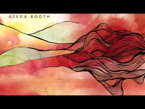 Azeda Booth - Well (No remix)