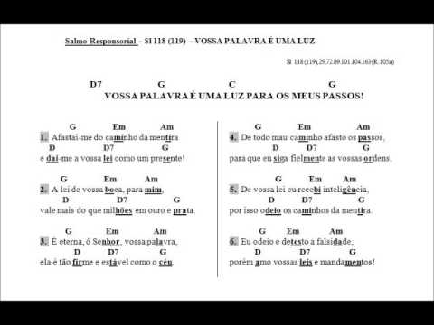 SALMO 118 (119) - VOSSA PALAVRA É UMA LUZ PARA OS MEUS PASSOS! (Arq. Goiania - Ir. Míria) - CATÓLICA