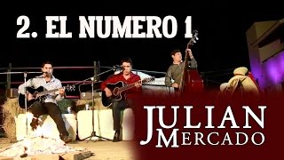 2. El Numero 1 - Julian Mercado [ En Vivo Desde Culiacan 2015 con Tololoche ]