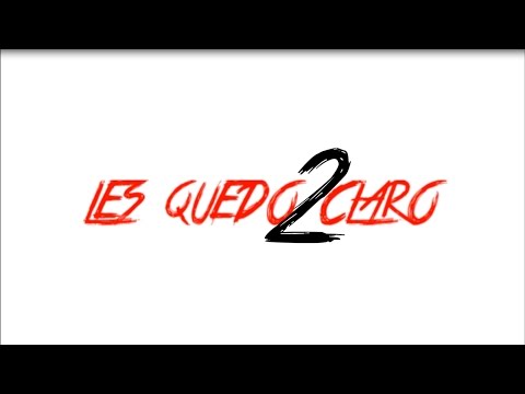 Les Quedo Claro 2 - Griser Nsr Ft. Toser,Zaiko & Nuco,Maniako,Neztor Mvl,Argos,Topirap,Push,Mr Sacra