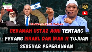Download lagu CERAMAH USTAZ AUNI  TENTANG PERANG ISRAEL IRAN‼️TUJUAN SEBENAR PEPERANGAN INI PADA TAHUN 2025 mp3