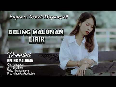 LIRIK BELING MALUNAN - DARMINI ( OFFICIAL LIRIK )