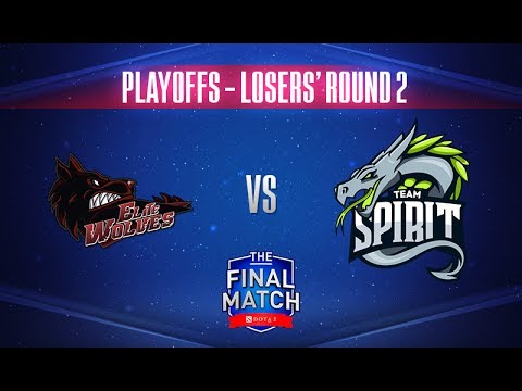 Elite Wolves vs Spirit - The Final Match 2017 Losers' Round 2 - @Fogged @TobiWan