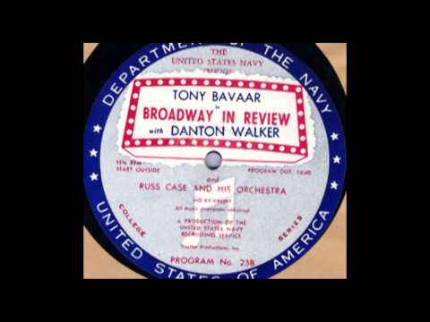 Broadway in Review #25B: Tony Bavaar - ca. 1953 - Remastered by David Bahr