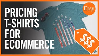 Pricing and Selling T-Shirts Online | Etsy T-Shirt Business Tips