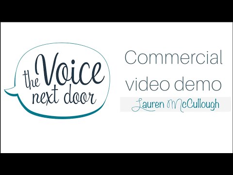 Commercial Video Demo | Lauren McCullough-Voice Next Door
