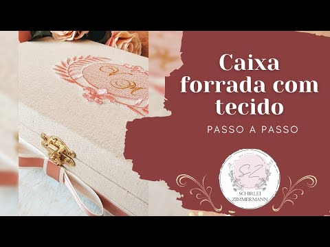 Forração de Caixa com Tecido