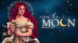 Download lagu Rises The Moon (Liana Flores) 【covered by Anna】 mp3
