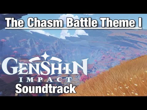 The Chasm Battle Theme I | Genshin Impact OST