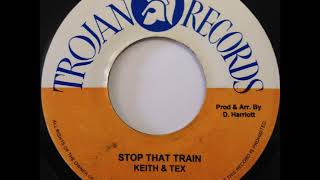 Stop That Train - Keith &amp; Tex, Version with Scotty