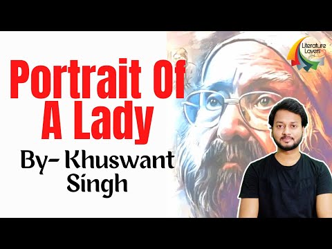 The Portrait Of A Lady By Khuswant Singh Summary in Hindi || KVS PGT English