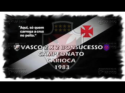 Vasco x Bonsucesso - Carioca 1983 "Homenagem ao Nosso Eterno Ídolo Roberto Dinamite"