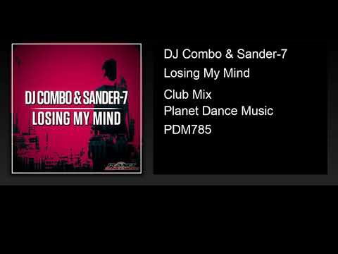 DJ Combo & Sander-7 - Losing My Mind (Club Mix)
