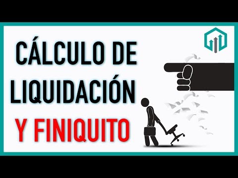 Calculadora finiquitos 2021 | Contador Contado | Cálculo renuncia
