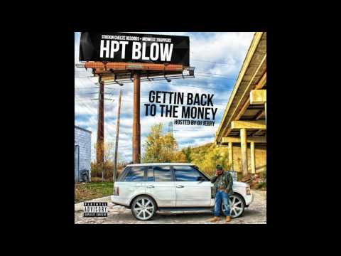 HPT Blow - Bosses Run The City (feat. Fat Pooh and Flash Gang)