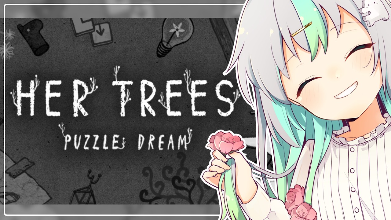 【HER TREES】ひらめき謎解きパズルゲーム！！！【バフコ/Vtuber】