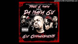 Da Mafia 6ix - Been Had Hard [Prod. by DJ Paul & TWhy & Co-Prod. by JGrxxn] (Da 6ix Commandments 201
