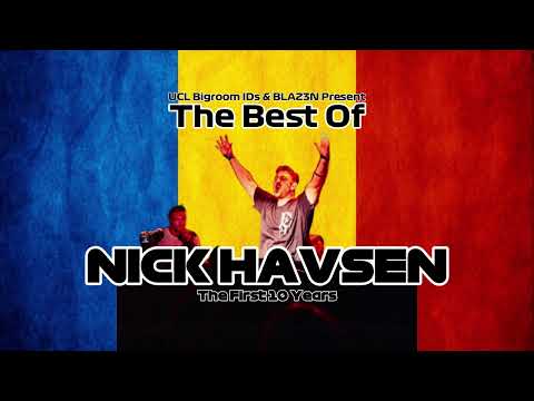 BLAZ3N DJ Set - Best Of Nick Havsen - The First 10 Years @NickHavsen