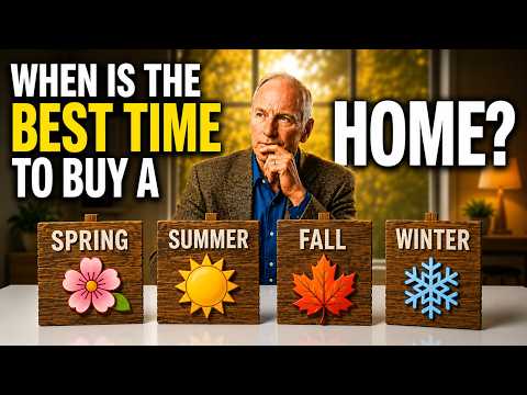 When Is the Best Time to Buy a Home? Save Thousands This Season!