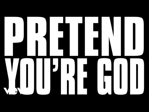 Miley Cyrus - Pretend You're God
