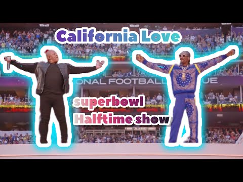 Snoop and Dre - California Love - Super Bowl halftime show