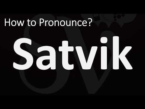 How to Pronounce Satvik? (CORRECTLY)