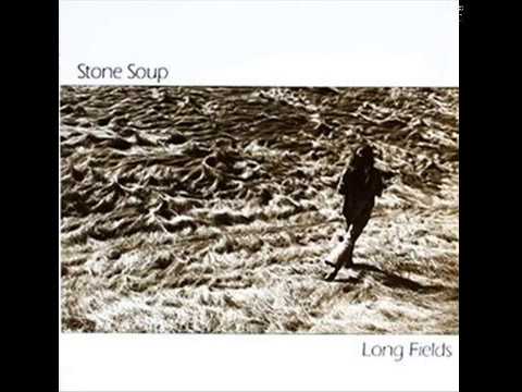 Stone Soup - Leaves/Long Fields