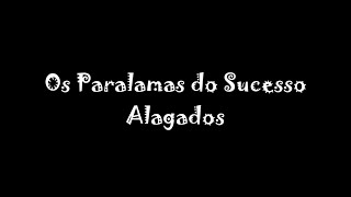 Alagados - Os Paralamas do Sucesso (Letra)