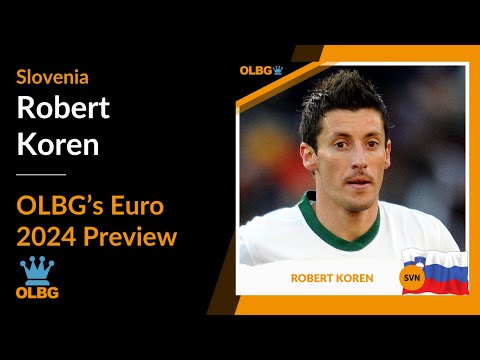 Robert Koren’s Slovenia Euro 2024 Preview | OLBG