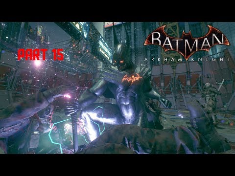 Batman: Arkham Knight - Walkthrough as Demon Batman Part 15