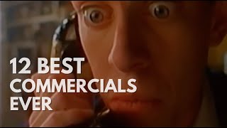 Best Commercials Ever