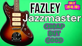 Video thumbnail for BUDGET JAZZMASTER FAZLEY FJA518SB  is it any good? by Budget Guitar Show
