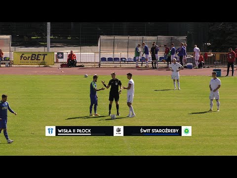 [GOLE] Wisła II Płock - Świt Staroźreby | forBET IV liga