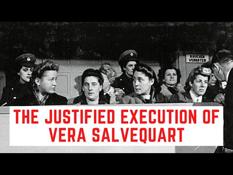 The JUSTIFIED Execution Of Vera Salvequart - The EVIL Nurse Of Ravensbruck