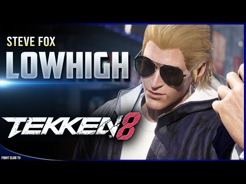 LowHigh (Steve) ➤ Tekken 8 [4K]