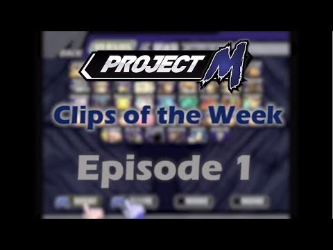 Project M Clips of the Week Episode 1