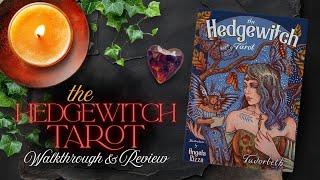 “The Hedgewitch Tarot | Full Deck Walkthrough & Review | Nature-Based Witchcraft”