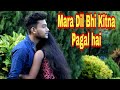 Mera Dil Bhi Kitna Pagal Hai Cover By Rahul Jain