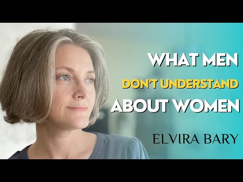 What Men Don't Understand About Women