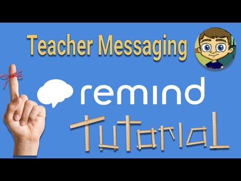 Remind Tutorial Teacher Messaging Tool