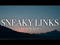 Rod Wave Sneaky Links Lyrics