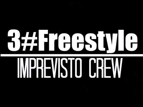 #3Freestyle - Imprevisto Crew