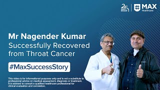 Patient Success Story: Mr Nagender Kumar's Throat Cancer Recovery | Patient Success Story | Max Hospital - Video Thumbnail