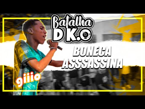 Giiio - Boneca Assassiná / Show / Batalha d K.O